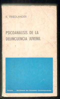Imagen del vendedor de PSICOANLISIS DE LA DELINCUENCIA JUVENIL a la venta por Librera Raimundo