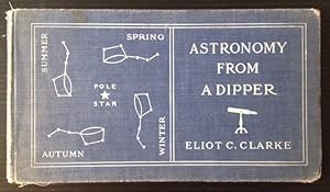 Seller image for Astronomy From a Dipper for sale by APPLEDORE BOOKS, ABAA