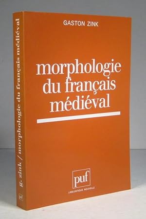 Imagen del vendedor de Morphologie du franais mdival a la venta por Librairie Bonheur d'occasion (LILA / ILAB)