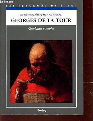 Seller image for GEORGES DE LA TOUR - CATALOGUE COMPLET des peintures / N12 LA COLLECTION "LES FLEURONS DE L'ART". for sale by Le-Livre