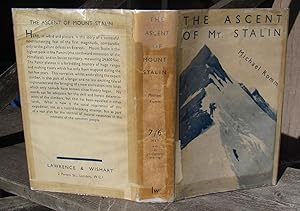 The Ascent Of Mount Stalin -- FIRST EDITION in Dust Jacket