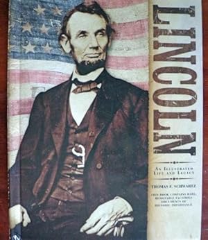 Seller image for Lincoln: An Illustrated Life and Legacy for sale by Canford Book Corral