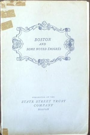 Bild des Verkufers fr BOSTON AND SOME NOTED EMIGRES zum Verkauf von Glenn Books, ABAA, ILAB