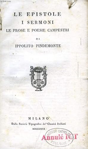 Bild des Verkufers fr LE EPISTOLE, I SERMONI, LE PROSE E POESIE CAMPESTRI zum Verkauf von Le-Livre