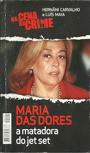 MARIA DAS DORES: A matadora do Jet Set