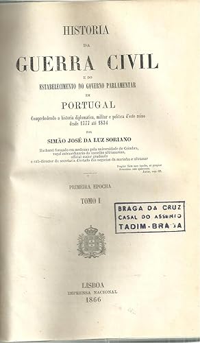 HISTÓRIA DA GUERRA CIVIL E DO ESTABELECIMENTO DO GOVERNO PARLAMENTAR EM PORTUGAL Comprehendendo a...