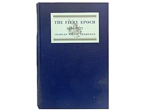 The Fiery Epoch 1830-1877