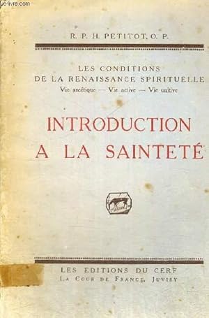 Seller image for LES CONDITIONS DE LA RENAISSANCE SPIRITUELLE - INTRODUCTION A LA SAINTETE for sale by Le-Livre