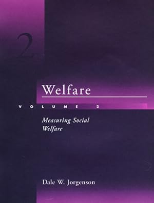 Welfare - Vol. 2: Measuring Social Welfare