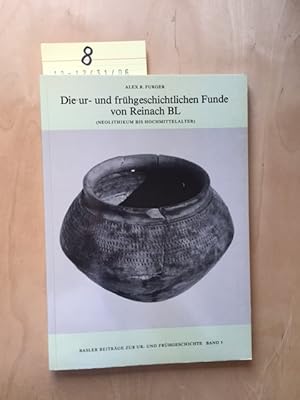 Bild des Verkufers fr Basler Beitrge zur Ur- und Frhgeschichte - Band 3: Die ur- und frhgeschichtlichen Funde von Reinach BL (Neolithikum bis Hochmittelalter) zum Verkauf von Bookstore-Online