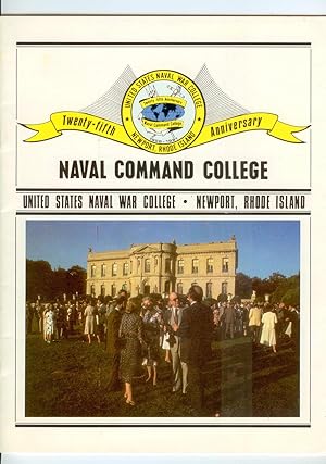 Imagen del vendedor de 25th Anniversary Naval Command College Conference: Newport, Rhode Island 1981 a la venta por Ramblin Rose Books