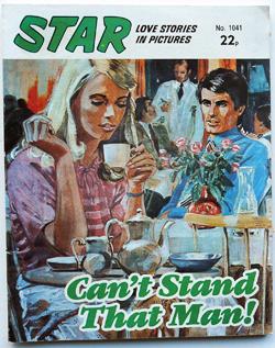 Star Love Stories No. 1041 All in Pictures; Can't Stand That Man!