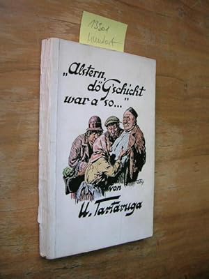 "Alstern, dö G schicht war aso.". Heitere Skizzen.