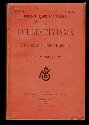 Le Collectivisme et l'évolution industrielle.