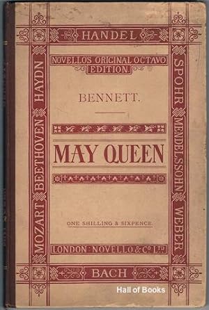 Imagen del vendedor de The May Queen: A Pastoral. Vocal Score a la venta por Hall of Books