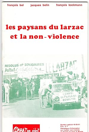 Les Paysans du Larzac et La Non - Violence