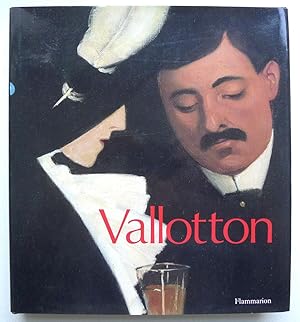 Felix Vallotton. Catalogue for the exhibition, organized by Sash M. Newman, presented at the Yale...