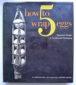 How to Wrap 5 Eggs: Japanese Design in Traditional Packaging.