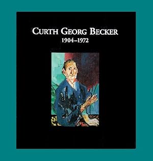 Curth Georg Becker 1904-1972. Biographie und stilkritische Werkanalyse.