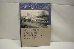 Bild des Verkufers fr Hochschulen und Politik in Niedersachsen nach 1945 (= Verffentlichungen der Historischen Kommission fr Niedersachsen und Bremen, Band 274 ); Erster berblick ber die neueste niederschsische Hochschulgeschichte zum Verkauf von Antiquariat Wilder - Preise inkl. MwSt.