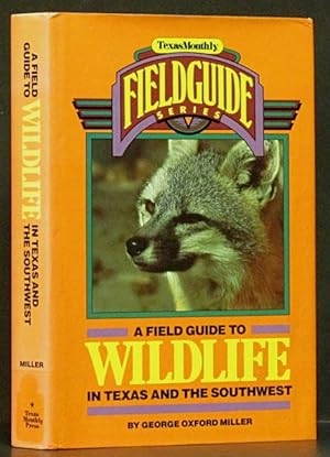 Bild des Verkufers fr Field guide to Wildlife in Texas and the Southwest zum Verkauf von Schroeder's Book Haven