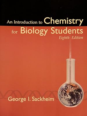 Seller image for Introduction to Chemistry for Biology Students, An (8th Edition) for sale by Mad Hatter Bookstore