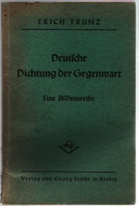 Deutsche Dichtung der Gegenwart Eine Bildnisreihe