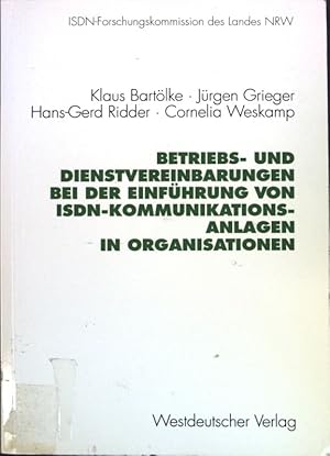 Immagine del venditore per Betriebs- und Dienstvereinbarungen bei der Einf�hrung von ISDN-Kommunikationsanlagen in Organisationen; venduto da books4less (Versandantiquariat Petra Gros GmbH & Co. KG)