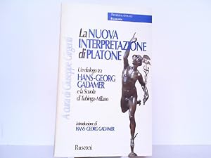 Bild des Verkufers fr La nuova interpretazione di Platone. Un dialogo tra Hans-Georg Gadamer e la scuola di Tubinga (Milano). zum Verkauf von Antiquariat Ehbrecht - Preis inkl. MwSt.