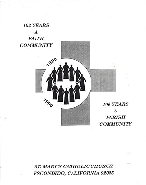 102 Years A Faith Community 1890-1990. 100 Years A Parish Community OVERSIZE