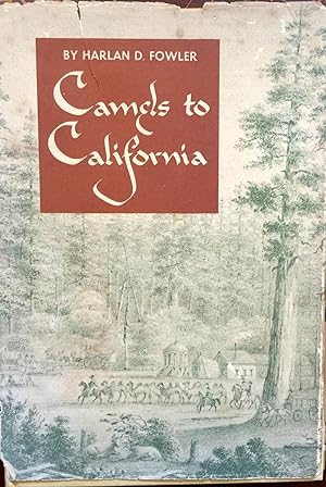 Seller image for Camels to California A Chapter in Western Transportation for sale by Epilonian Books