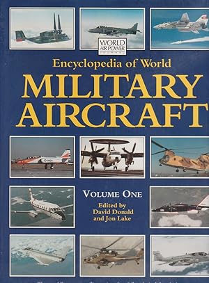 Seller image for ENCYCLOPEDIA OF WORLD MILITARY AIRCRAFT. TWO VOLUMES. 1: Aeritalia G91R to Korean Air KA520, 2: Lake LA-4 to Zlin 526 for sale by BOOK NOW