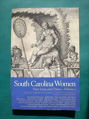 Imagen del vendedor de South Carolina Women Their Lives and Times - Vol I. a la venta por Black Box Books