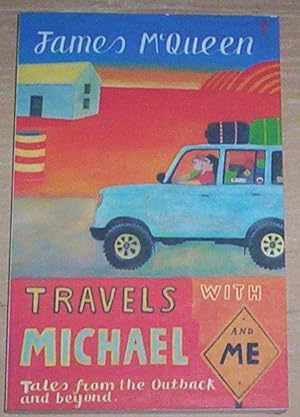 Imagen del vendedor de Travels With Michael and Me. a la venta por Thylacine Fine Books
