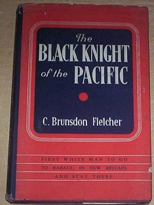 Seller image for The Black Knight of The Pacific. for sale by Thylacine Fine Books