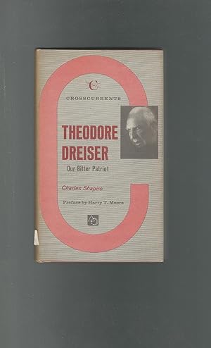 Seller image for Theodore Dreiser: Our Bitter Patriot (Crosscurrents Modern Critiques Series) for sale by Dorley House Books, Inc.