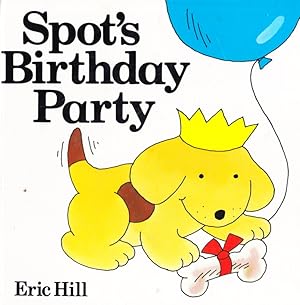 Imagen del vendedor de Spot's Birthday Party a la venta por Nanny's Web