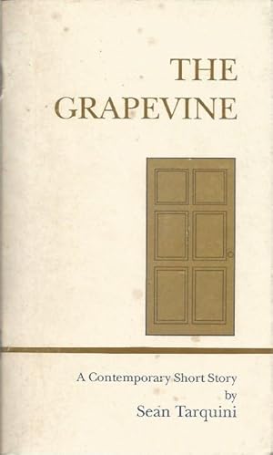 The Grapevine. (A contemporary Short Story)