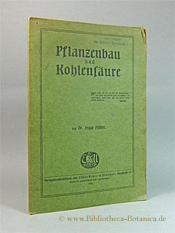 Bild des Verkufers fr Pflanzenbau und Kohlensure. zum Verkauf von Bibliotheca Botanica