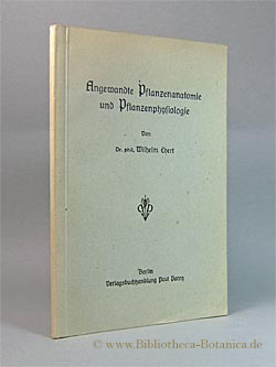 Bild des Verkufers fr Angewandte Pflanzenanatomie und Pflanzenphysiologie. zum Verkauf von Bibliotheca Botanica