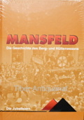 Mansfeld Die Geschichte des Berg- und Hüttenwesens Band 4 Die Jubelfeiern des Mansfelder Kupfersc...