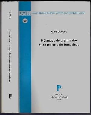Mélanges de grammaire et de lexicologie françaises