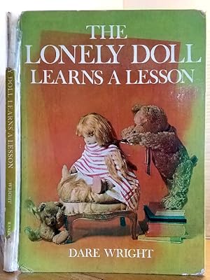 Bild des Verkufers fr THE LONELY DOLL LEARNS A LESSON zum Verkauf von MARIE BOTTINI, BOOKSELLER