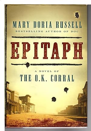 Seller image for EPITAPH: A Novel of the O.K. Corral. for sale by Bookfever, IOBA  (Volk & Iiams)