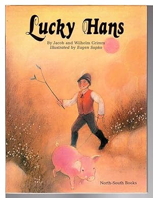 Seller image for LUCKY HANS. for sale by Bookfever, IOBA  (Volk & Iiams)