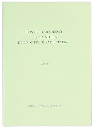 FONTI E DOCUMENTI PER LA STORIA DELLE CITTA' E PAESI ITALIANI. Lista F.: