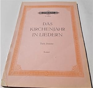 Das Kirchenjahr in Liedern: Tiefe Stimme (The Liturgical Year in Songs: Deep Voice) (Edition Pete...