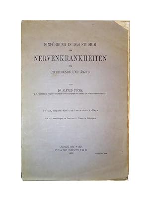 Bild des Verk�ufers f�r Einf�hrung in das Studium der Nervenkrankheiten f�r Studierende und �rzte. 2., umgearb. und vermehrte Auflage. zum Verkauf von erlesenes � Antiquariat & Buchhandlung