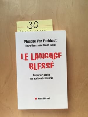 Image du vendeur pour Le Langage Blesse Reparler apres un accident cerebral mis en vente par Bookstore-Online