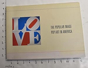 Seller image for The Popular Image: Pop Art in America for sale by Mullen Books, ABAA
